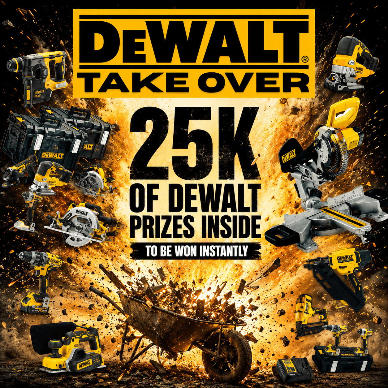 Dewalt Takeover 25K In Prizes To Be Won Instantly!